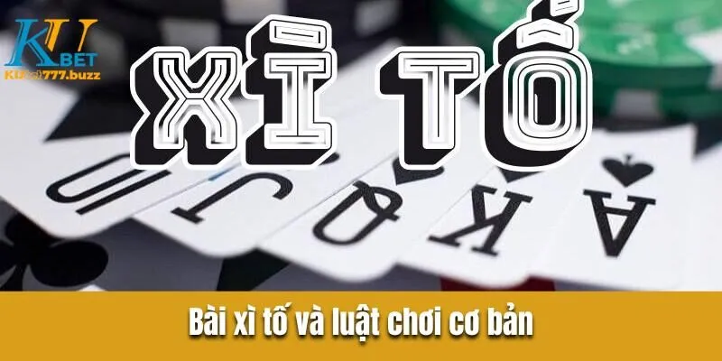 Bài Xì Tố Kubet777 - Những Chiến Lược Tăng Tỷ Lệ Thắng Bài xì tố và luật chơi cơ bản